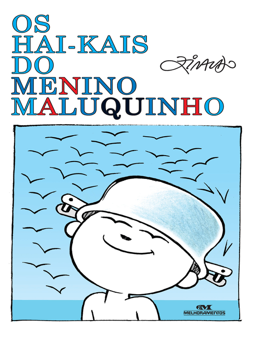 Title details for Os Hai-kais do Menino Maluquinho by Ziraldo - Available